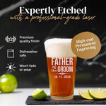 Personalized Father of The Bride or Groom Beer Pint