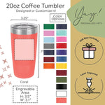 Custom 20oz coffee Tumbler