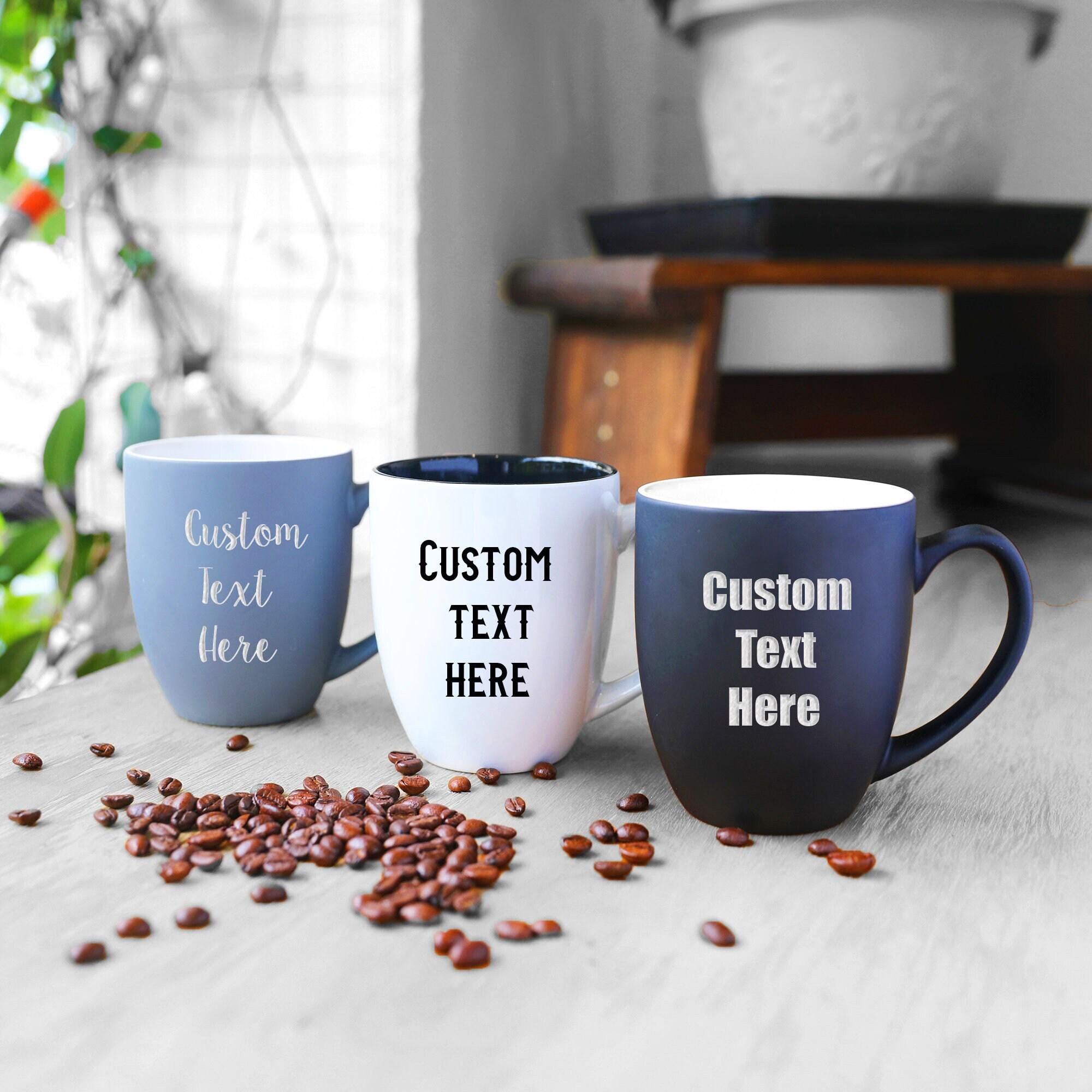 Custom Text Coffee Mug 16oz | Engraved with Custom Text, Name or Wedding Message | Tea or Coffee Mug with Your Message (One Mug)