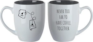 Never to Far Coffee Mug, Ceramic Mug for Long Distance Friends, Personalized Moving, Birthday, Get Together Gift, for Women, Friends, Cousin